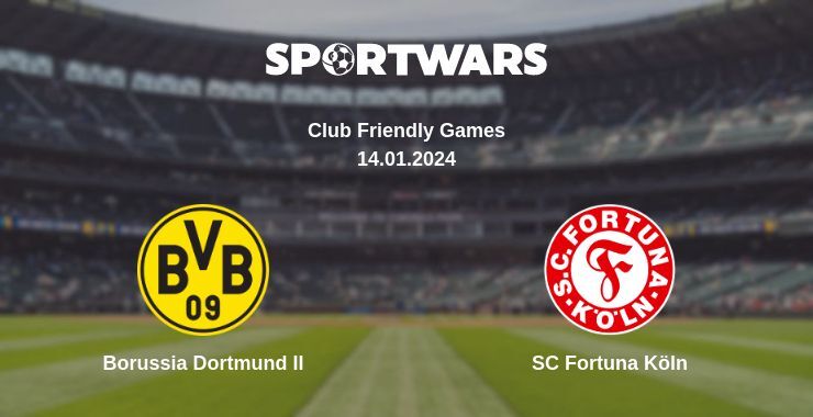 Borussia Dortmund II — SC Fortuna Köln watch online for free 14.01.2024