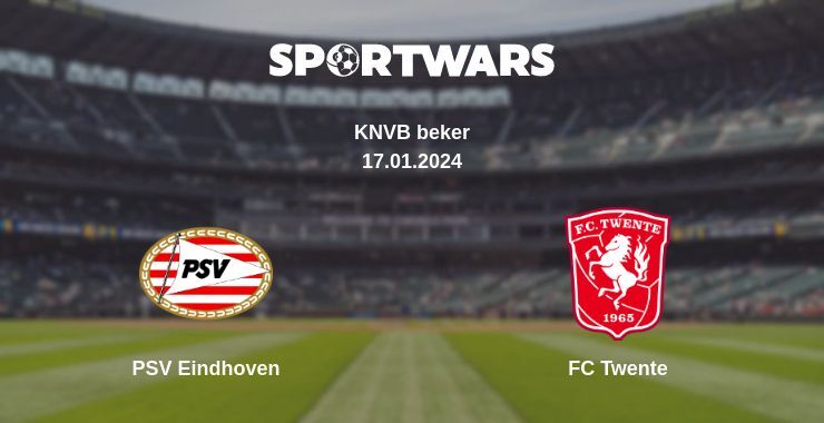 PSV Eindhoven — FC Twente watch online for free 17.01.2024