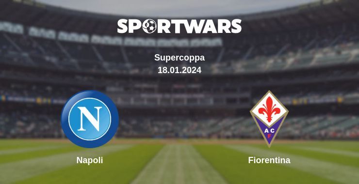 Napoli — Fiorentina watch online for free 18.01.2024