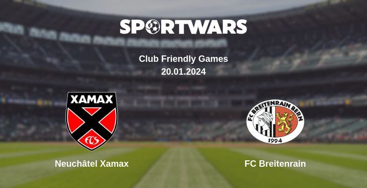 Neuchâtel Xamax — FC Breitenrain watch online for free 20.01.2024