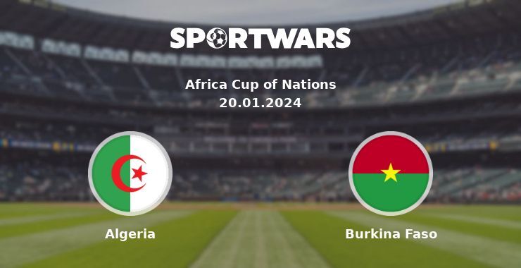 Algeria — Burkina Faso watch online for free 20.01.2024