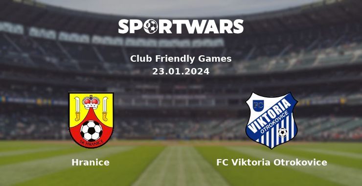 Hranice — FC Viktoria Otrokovice watch online for free 23.01.2024