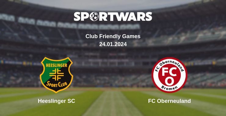 Heeslinger SC — FC Oberneuland watch online for free 24.01.2024