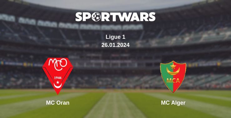 MC Oran — MC Alger watch online for free 26.01.2024