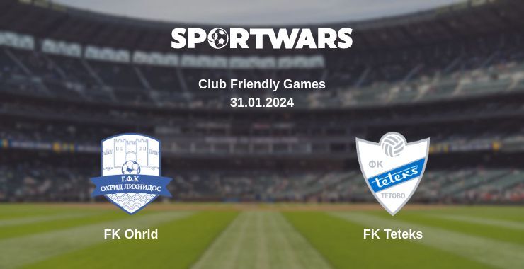 FK Ohrid — FK Teteks watch online for free 31.01.2024