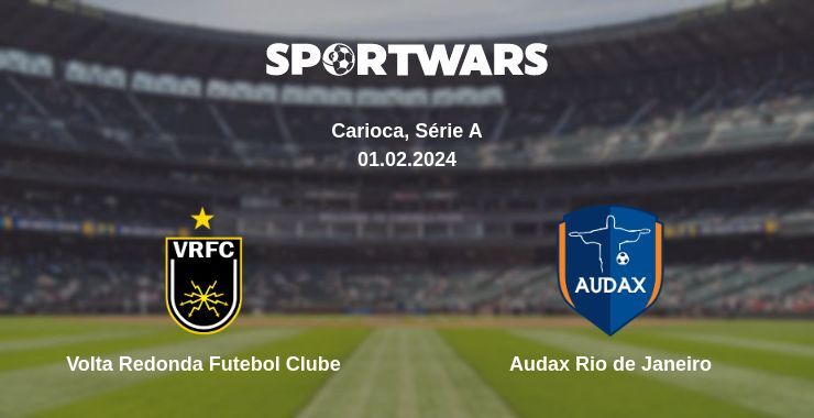 Volta Redonda Futebol Clube — Audax Rio de Janeiro watch online for free 01.02.2024