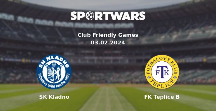 SK Kladno — FK Teplice B watch online for free 03.02.2024