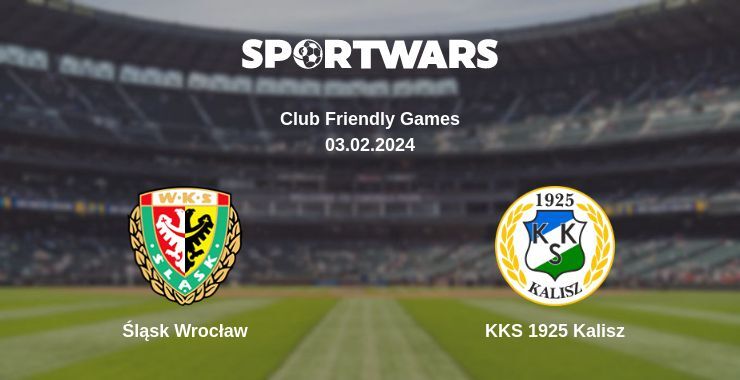 Śląsk Wrocław — KKS 1925 Kalisz watch online for free 03.02.2024