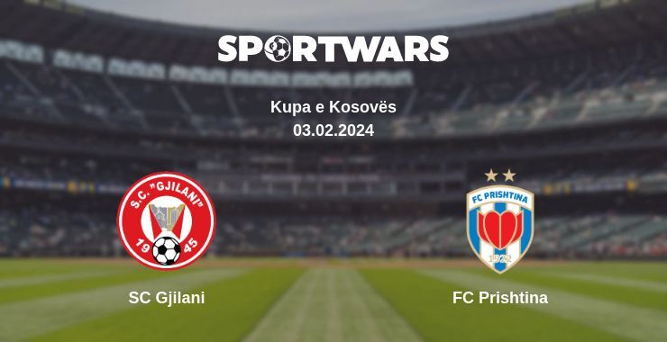 SC Gjilani — FC Prishtina watch online for free 03.02.2024