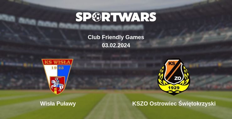 Wisła Puławy — KSZO Ostrowiec Świętokrzyski watch online for free 03.02.2024