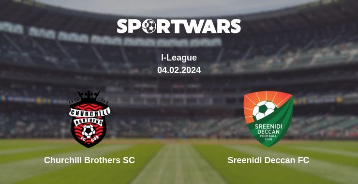 Churchill Brothers SC — Sreenidi Deccan FC watch online for free 04.02.2024