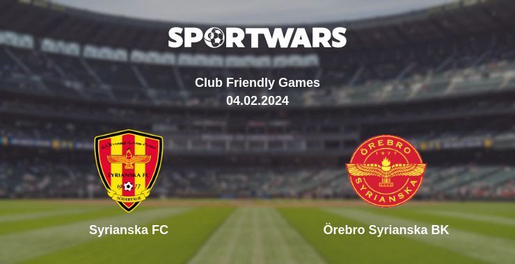 Syrianska FC — Örebro Syrianska BK watch online for free 04.02.2024