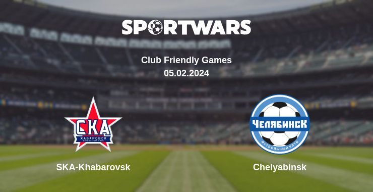 SKA-Khabarovsk — Chelyabinsk watch online for free 05.02.2024