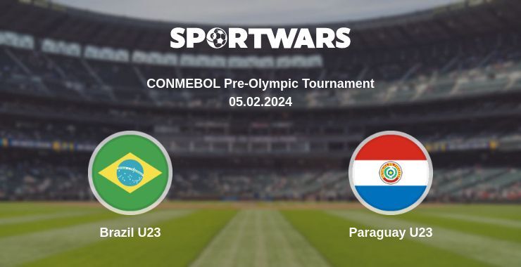 Brazil U23 — Paraguay U23 watch online for free 05.02.2024