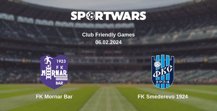 FK Mornar Bar — FK Smederevo 1924 watch online for free 06.02.2024