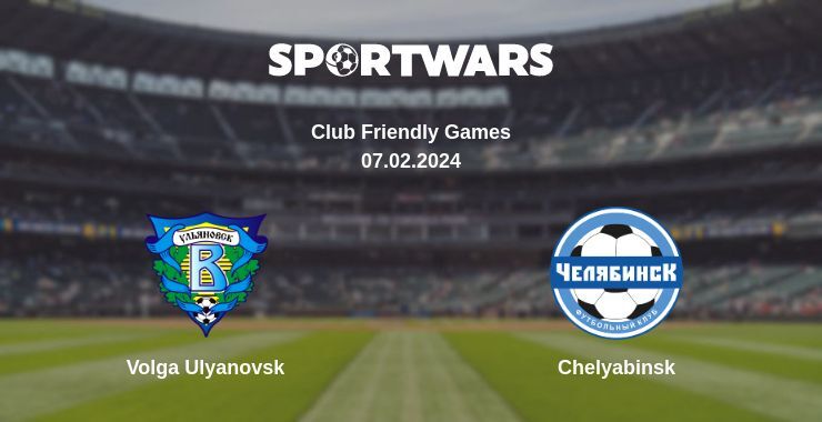 Volga Ulyanovsk — Chelyabinsk watch online for free 07.02.2024