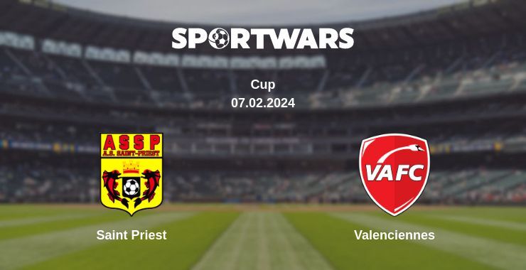 Result of the Saint Priest — Valenciennes match, 07.02.2024