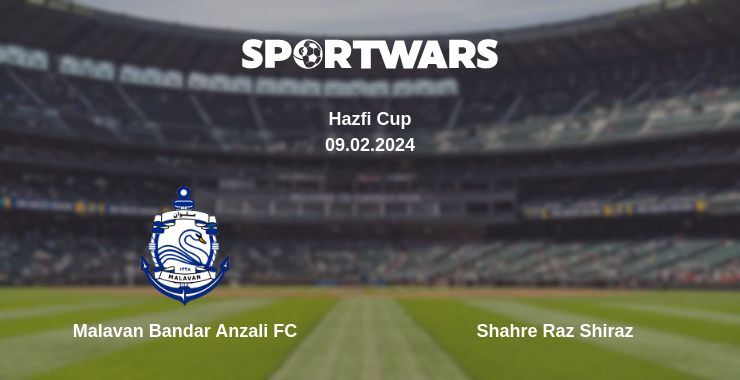 Result of the Malavan Bandar Anzali FC — Shahre Raz Shiraz match, 09.02.2024