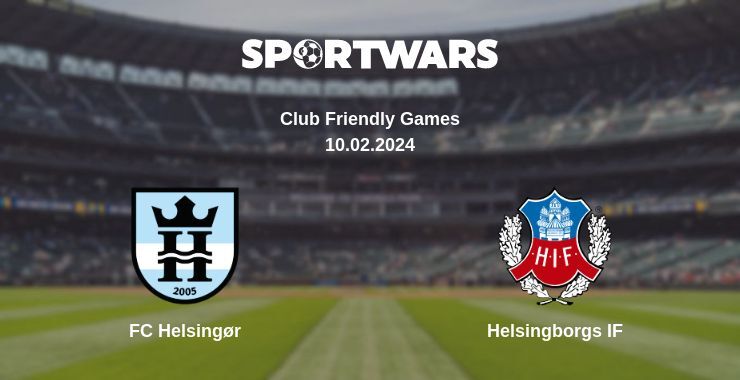 FC Helsingør — Helsingborgs IF watch online for free 10.02.2024