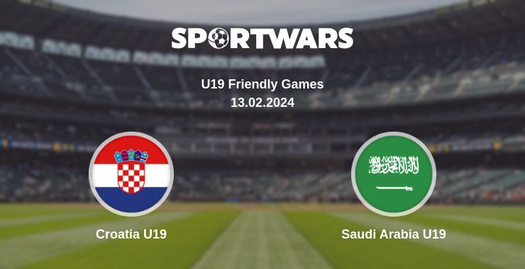 Croatia U19 — Saudi Arabia U19 watch online for free 13.02.2024