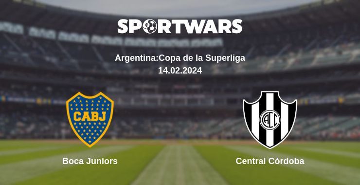 Boca Juniors — Central Córdoba watch online for free 14.02.2024