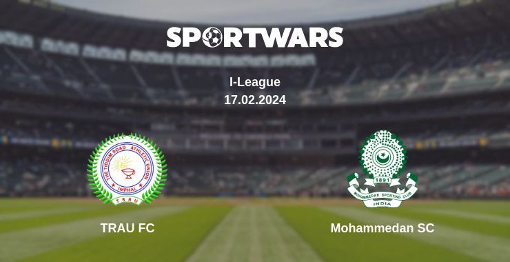 TRAU FC — Mohammedan SC watch online for free 17.02.2024