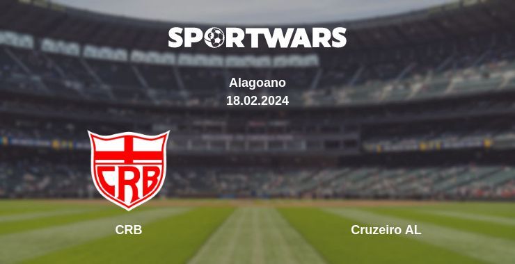 CRB — Cruzeiro AL watch online for free 18.02.2024