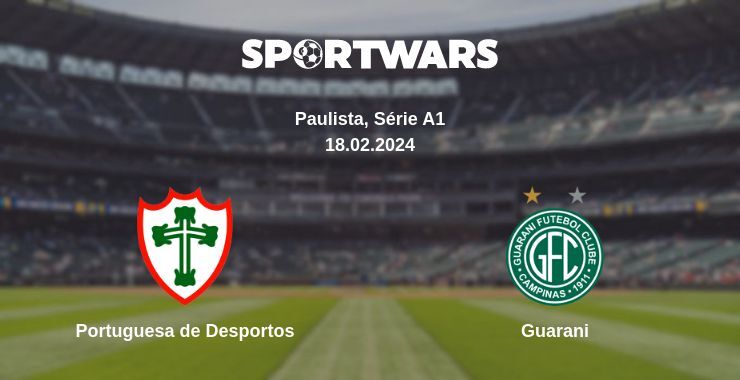 Portuguesa de Desportos — Guarani watch online for free 18.02.2024