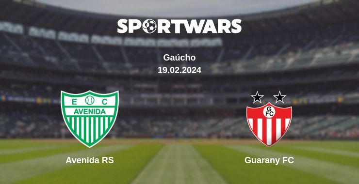 Result of the Avenida RS — Guarany FC match, 19.02.2024