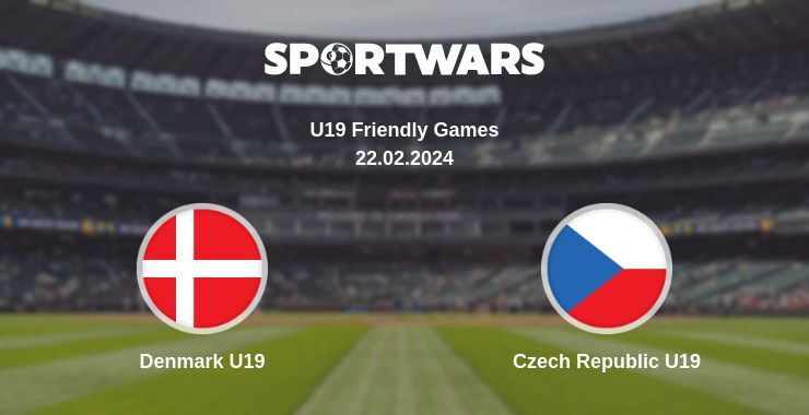 Denmark U19 — Czech Republic U19 watch online for free 22.02.2024