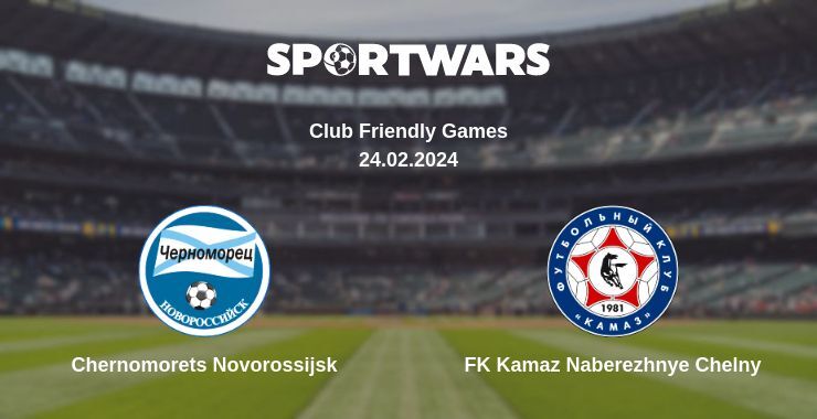 Chernomorets Novorossijsk — FK Kamaz Naberezhnye Chelny watch online for free 24.02.2024