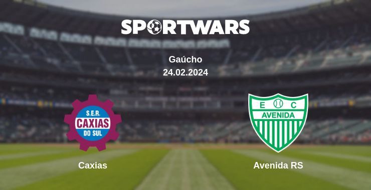 Result of the Caxias — Avenida RS match, 24.02.2024