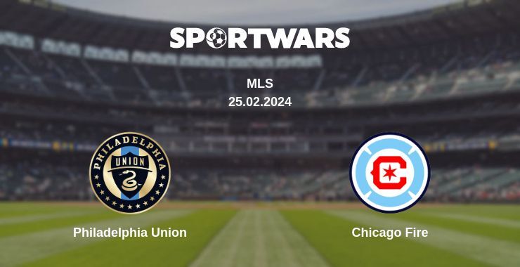 Philadelphia Union — Chicago Fire watch online for free 25.02.2024