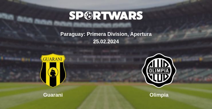 Guarani — Olimpia watch online for free 25.02.2024