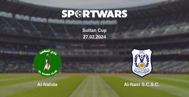 Result of the Al-Nahda — Al-Nasr S.C.S.C. match, 27.02.2024