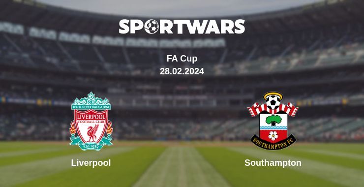 Result of the Liverpool — Southampton match, 28.02.2024