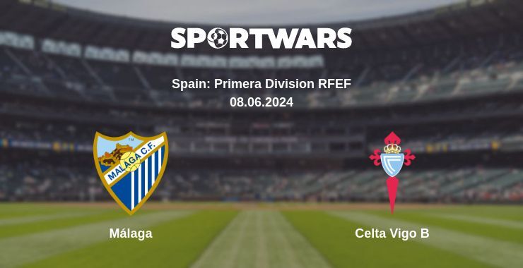 Málaga — Celta Vigo B watch online for free 08.06.2024