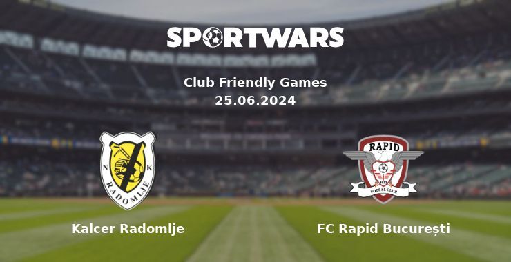 Kalcer Radomlje — FC Rapid București watch online for free 25.06.2024