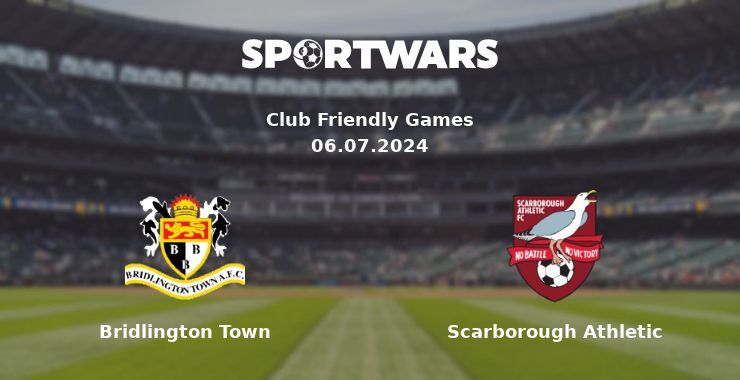 Bridlington Town — Scarborough Athletic watch online for free 06.07.2024