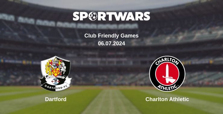 Dartford — Charlton Athletic watch online for free 06.07.2024