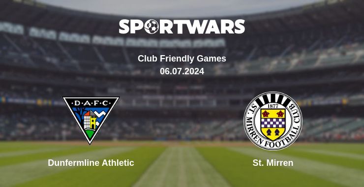 Dunfermline Athletic — St. Mirren watch online for free 06.07.2024