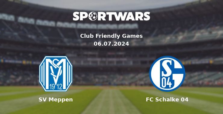 SV Meppen — FC Schalke 04 watch online for free 06.07.2024