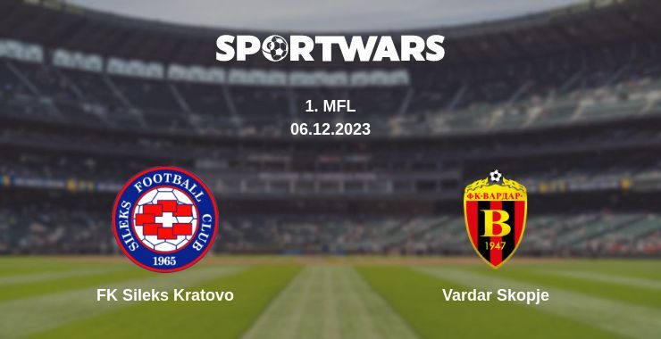 FK Sileks Kratovo — Vardar Skopje watch online for free 06.12.2023