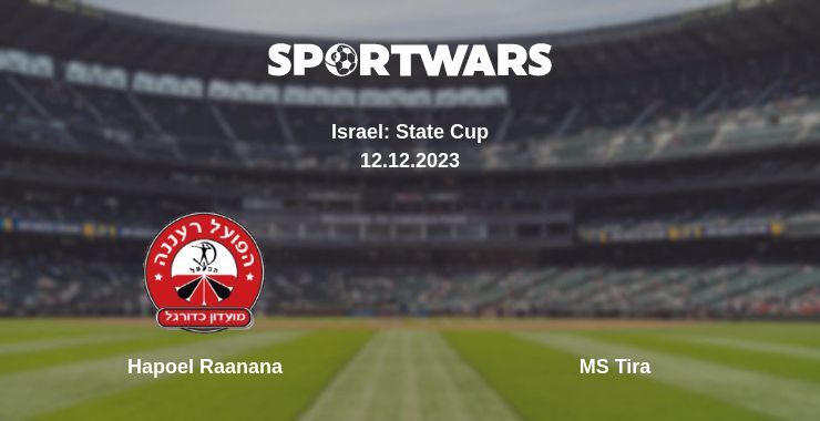 Hapoel Raanana — MS Tira watch online for free 12.12.2023