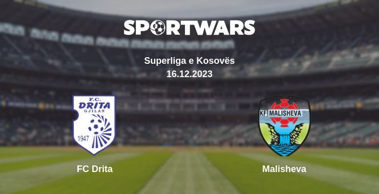 FC Drita — Malisheva watch online for free 16.12.2023