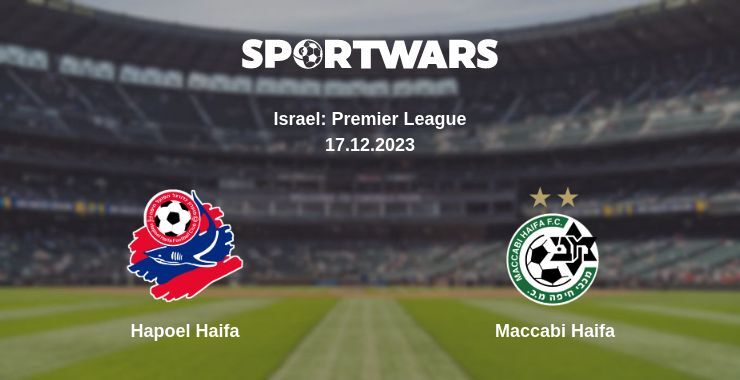 Hapoel Haifa — Maccabi Haifa watch online for free 17.12.2023