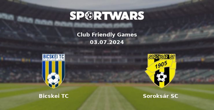 Bicskei TC — Soroksár SC watch online for free 03.07.2024