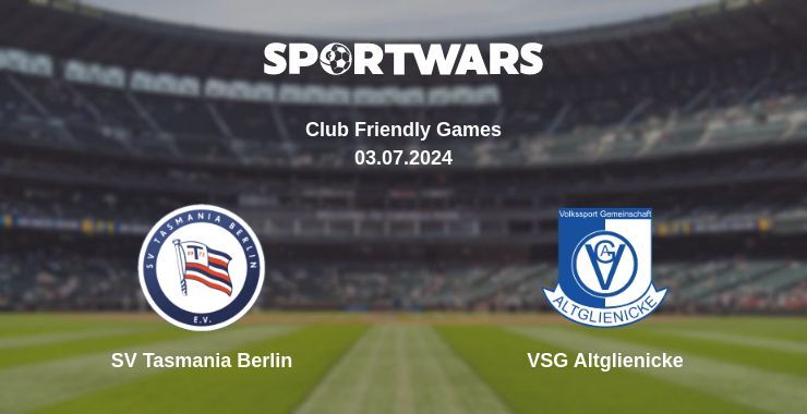 SV Tasmania Berlin — VSG Altglienicke watch online for free 03.07.2024