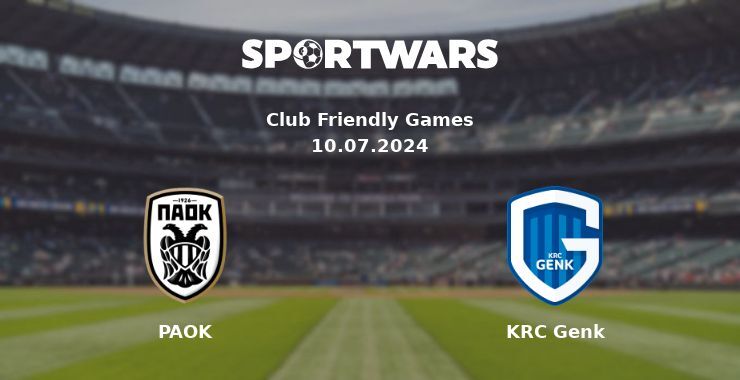 PAOK — KRC Genk watch online for free 10.07.2024