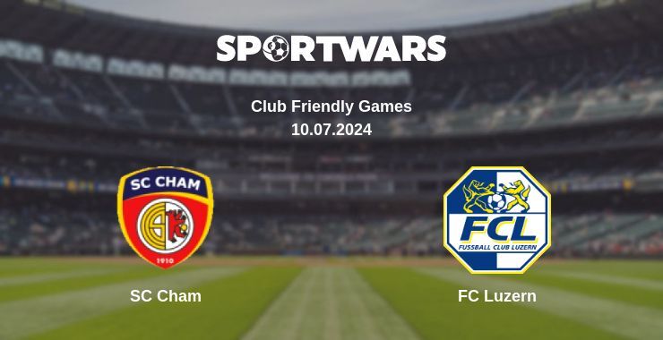 SC Cham — FC Luzern watch online for free 10.07.2024